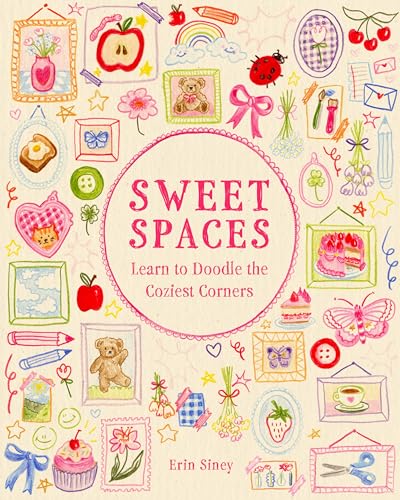 Sweet Spaces: Learn to Doodle the Coziest Corners (Paperback)