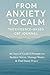 From Anxiety to Calm by Morgan Bennett