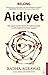 Aidiyet;Size Uygun İnsanlar...