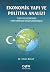 Ekonomik Yapi ve Politika Analizi/Turkiye Ekonomisi Performan... by Cihan Bulut