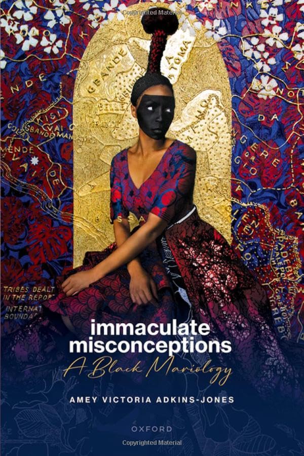 Immaculate Misconceptions: A Black Mariology (Hardcover)