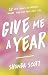 Give Me a Year: 12 New Thin...