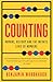 Counting: Humans, History and the Infinite Lives of Numbers