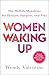 Women Waking Up by Wendy Valentine Women Waking Up by Wendy Valentine