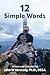 12 Simple Words (12 Simple Words...Foundation)