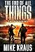 The End of All Things - Book 5: The Devouring: (An Epic Post-Apocalyptic Survival Series)