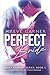 Perfect Bride (Sweet Reunio...