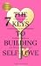 The 7 Keys to Building Self-Love by Mila Peters