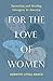 For the Love of Women by Dorothy Littell Greco