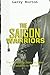 THE SAIGON WARRIORS by Larry Norton