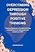 Overcoming Depression Throu...