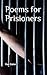 Poems for Prisioners