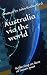 Australia via the world by John    Rutherford