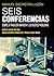 Seis conferencias: Sobre la tradición marxista y los nuevos problemas