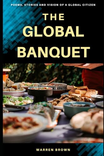 The Global Banquet (Paperback)