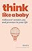 Think Like a Baby: Rediscover Wonder, Joy, and Presence in Your Life