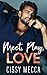 Meet, Play, Love (Meet, Play, Love Editions)