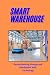 Smart Warehouse: Revolution...
