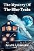 The Mystery of the Blue Train