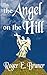 The Angel on the Hill: a Ch...