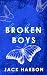 Broken Boys