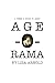 AGE-O-RAMA: A WOMAN'S GUIDE...