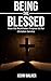 Being the Blessed: How the Beatitudes Prepare Us for Christian Service