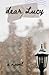 Dear Lucy by Joy Holiday