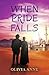 When Pride Falls by Olivia Anne