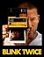 Blink Twice: Screenplay