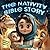 The Nativity Bible Story: A...