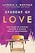 Student of Love by Laterras R. Whitfield