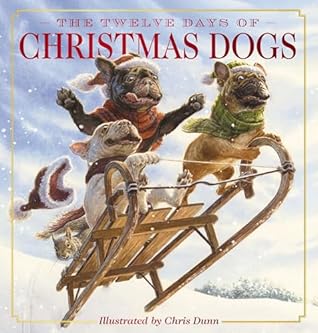 The Twelve Days of Christmas Dogs