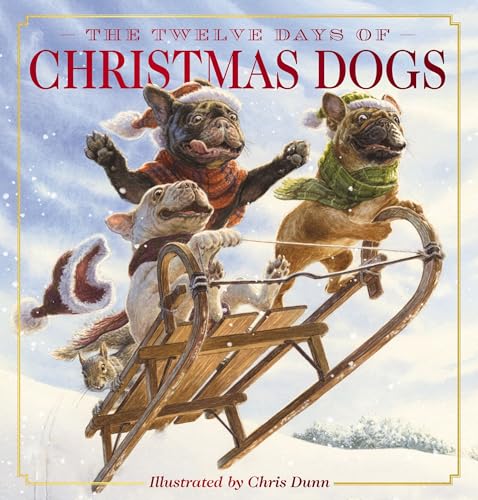 The Twelve Days of Christmas Dogs (Hardcover)
