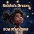 Keisha's Dream: I Can Be An...
