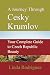 A Journey Through Cesky Kru...