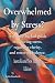 Overwhelmed by stress?: A s...