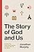 The Story of God and Us: Fi...