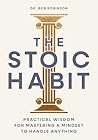 The Stoic Habit: ...