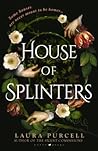 House of Splinters