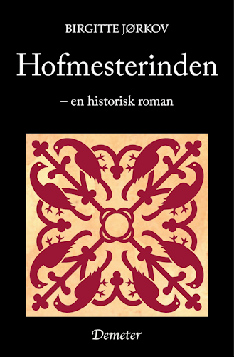 Hofmesterinden - en historisk roman