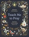 Teach Me to Pray:...