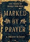 Marked by Prayer:...