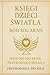 KSIĘGI DZIECI ŚWIATŁA – Ród...