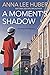 A Moment's Shadow (Verity K...