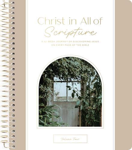 Christ in All of Scripture | Volume 4 (Spiral-bound)