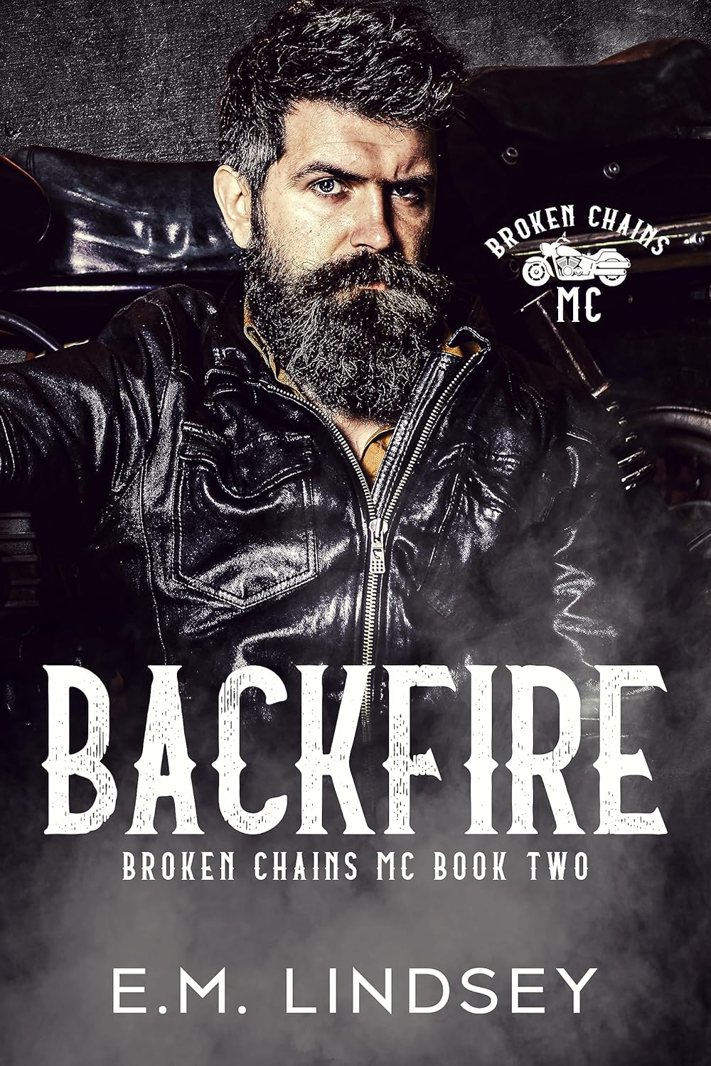 Backfire (Broken Chains MC, #2)