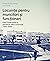 Locuințe pentru muncitori și funcționari. Casa Construcțiilor și parcelarea Vatra Luminoasă 1930 - 1949