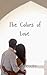 The Colors of Love