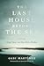 The Last House Before the Sea: One Year on the Ebro Delta